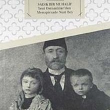 Photo of Sadık Bir Muhalif  Yeni Osmanlılar’dan Menapirzade Nuri Bey Pdf indir