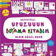 Photo of Aktiviteli Upuzuuun Boyama Kitabım / Benim Güzel Odam Pdf indir