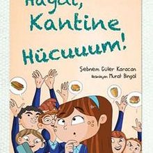 Photo of Haydi Kantine Hücuuuum! / Zeynep’in Aşırı Komik Maceraları -2 Pdf indir