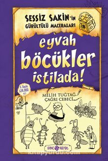 Eyvah Böcükler İstilada / Sessiz Sakin'in Gürültülü Maceraları 8 (Ciltli)