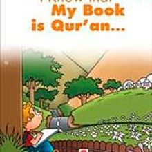 Photo of I Know That My Book Is Qur’an / Kitabımın Kuran Olduğunu Biliyorum Pdf indir