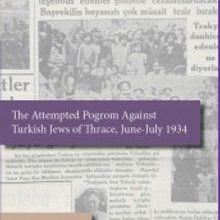 Photo of The Attempted Pogrom Against Turkish Jews of Thrace June-July 1934 Pdf indir