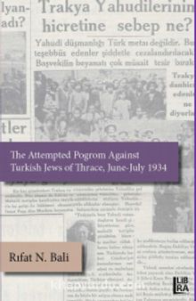 The Attempted Pogrom Against Turkish Jews of Thrace June-July 1934