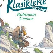 Photo of Robinson Crusoe / Klasiklerle Tanışıyorum Pdf indir