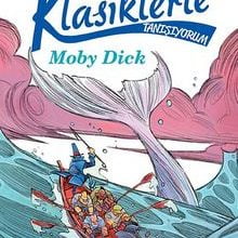 Photo of Klasiklerle Tanışıyorum / Moby Dick Pdf indir