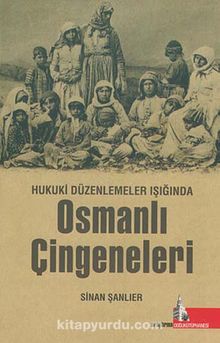Hukuki Düzenlemeler Işığında Osmanlı Çingeneleri