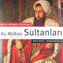 Photo of Bu Mülkün Sultanları 36 Osmanlı Padişahı (büyük boy) Pdf indir
