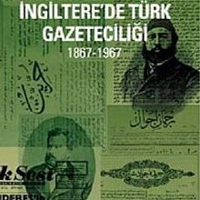 Photo of Yeni Osmanlılar’dan Bu Yana İngiltere’de Türk Gazeteciliği (1867-1967) Pdf indir