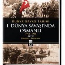 Photo of Birinci Dünya Savaşı’nda Osmanlı / Dünya Savaş Tarihi 4 Pdf indir
