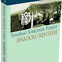 Photo of Tanzimat Sürecinde Türkiye – Anadolu Kentleri Pdf indir