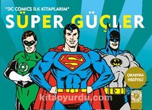 Süper Güçler / DC Comics İlk Kitaplarım
