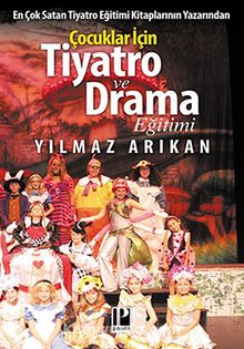 Çocuklar İçin Tiyatro ve Drama Eğitimi