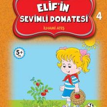 Photo of Elif’in Sevimli Domatesi / Sevgi Serisi 4 Pdf indir