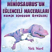 Photo of Haylaz Miniosaurus’un Eğlenceli Maceraları / Komik Dinozor Öyküleri Pdf indir