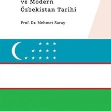 Photo of Özbekler ve Modern Özbekistan Tarihi Pdf indir