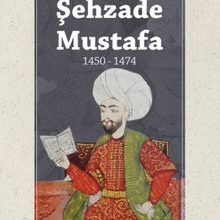 Photo of Şehzade Mustafa (1450-1474) Pdf indir