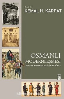 Osmanlı Modernleşmesi & Toplum, Kuramsal Değişim ve Nüfus