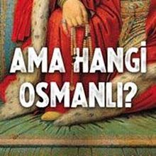 Photo of Ama Hangi Osmanlı? Pdf indir