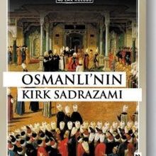 Photo of Osmanlı’nın Kırk Sadrazamı (2. Cilt) Pdf indir