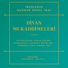 Photo of Divan Mukaddimeleri  Şeyhülislam Yahya Efendi, Leskofçalı Mustafa Galib Bey, Hersekli Ârif Hikmet Bey Pdf indir