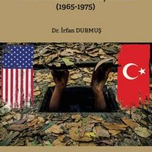 Photo of Vietnam Savaşı Döneminde Türk-Amerikan İlişkileri (1965-1975) Pdf indir