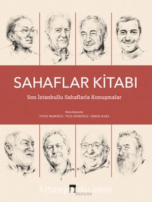 Sahaflar Kitabı & Son İstanbullu Sahaflarla Konuşmalar