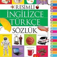 Photo of Resimli İngilizce Türkçe Sözlük / Çocuklar İçin Resimli İlk Kitaplar Serisi Pdf indir