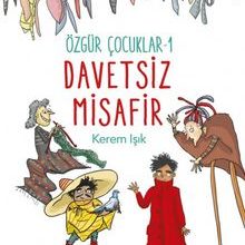 Photo of Davetsiz Misafir / Özgür Çocuklar 1 Pdf indir