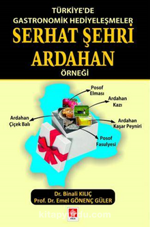 Türkiye'de Gastronomik Hediyeleşmeler Serhat Şehri Ardahan Örneği