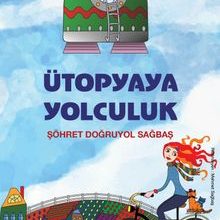 Photo of Ütopyaya Yolculuk (Karton Kapak) Pdf indir