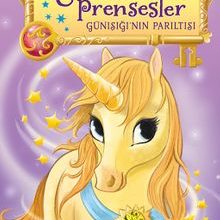 Photo of Unicorn Prensesler 1 / Günışığı’nın Parıltısı Pdf indir