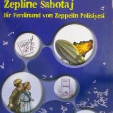 Photo of Zepline Sabotaj  Bir Ferdinand von Zeppelin Polisiyesi Pdf indir