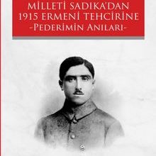 Photo of Milleti Sadıka’dan 1915 Ermeni Tehcirine Pederimin Anıları Pdf indir