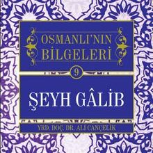 Photo of Şeyh Galib / Osmanlı’nın Bilgeleri Pdf indir