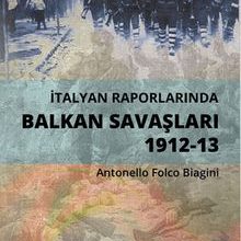 Photo of İtalyan Raporlarında Balkan Savaşları 1912-13 Pdf indir