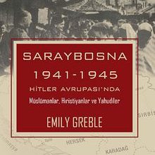 Photo of Saraybosna  1941-1945 Hitler Avrupası’nda Müslümanlar, Hıristiyanlar ve Yahudiler Pdf indir