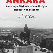 Photo of 1930’larda Ankara: Avusturya Büyükelçisi’nin Gözüyle – Norbert Von Bischoff Pdf indir