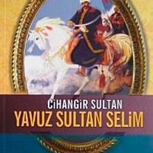 Photo of Cihangir Sultan-Yavuz Sultan Selim Pdf indir