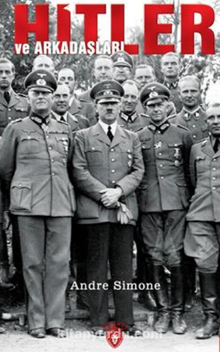 Hitler Ve Arkadaşları