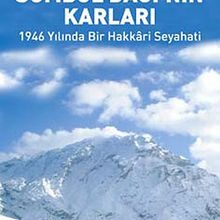 Photo of Sümbül Dağı’nın Karları  1946 Yılında Bir Hakkari Seyahati Pdf indir