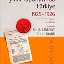 Photo of İngiliz Yıllık Raporlarında Türkiye 1925-1926 Pdf indir