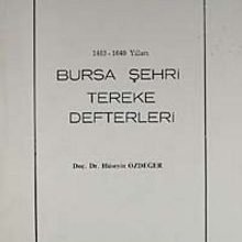 Photo of 1463-1640 Yılları Bursa Şehri Tereke Defterleri Pdf indir