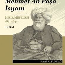 Photo of Kavalalı Mehmet Ali Paşa İsyanı – Mısır Meselesi 1831-1841 / I.Kısım Pdf indir
