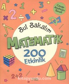 Bul Bakalım Matematik (200 Etkinlik)