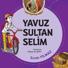 Photo of Yavuz Sultan Selim / Dedemin İzinde Tarih Serisi Pdf indir