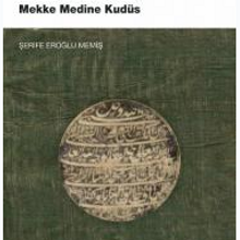 Photo of Osmanlı’da Hac Kültürünün Dolaşımında Hac el Yazmaları Nebzetü’l-Menaşık Mekke Medine Kudüs Pdf indir