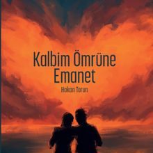 Photo of Kalbim Ömrüne Emanet Pdf indir