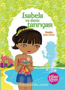 Isabela ve Deniz Tanrıçası - Eğlen Öğren / Minimiki