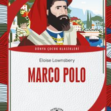 Photo of Marco Polo Dünya Çocuk Klasikleri (7-12 Yaş) Pdf indir