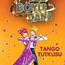 Photo of Tango Tutkusu / Yok Böyle Dans Pdf indir